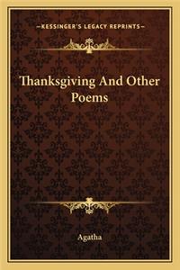 Thanksgiving and Other Poems