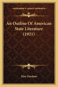 Outline of American State Literature (1921)