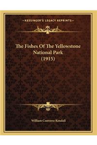 The Fishes Of The Yellowstone National Park (1915)