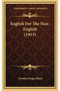 English for the Non-English (1913)