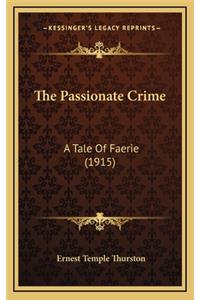 The Passionate Crime