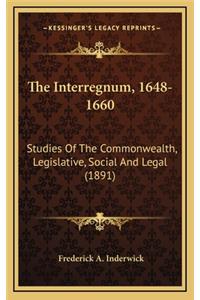 The Interregnum, 1648-1660
