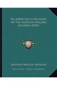 Abridged Catalogue of the Saffron Walden Museum (1845)