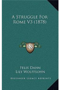 A Struggle for Rome V3 (1878)