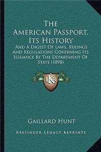 American Passport, Its History