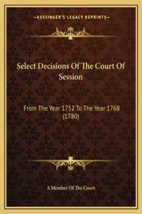 Select Decisions of the Court of Session