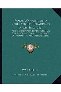 Royal Warrant And Regulations Regarding Army Services
