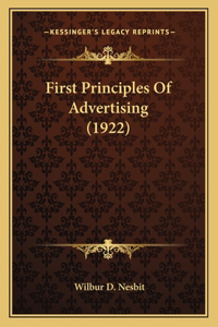 First Principles Of Advertising (1922)