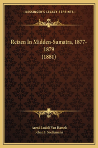 Reizen In Midden-Sumatra, 1877-1879 (1881)