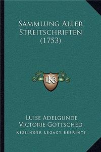 Sammlung Aller Streitschriften (1753)