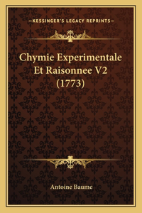 Chymie Experimentale Et Raisonnee V2 (1773)