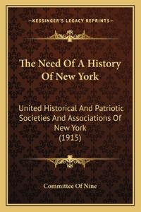 Need Of A History Of New York