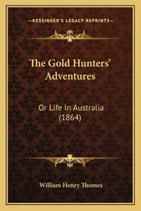 Gold Hunters' Adventures