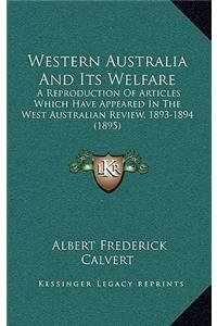 Western Australia And Its Welfare