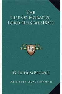 The Life Of Horatio, Lord Nelson (1851)