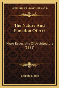 The Nature And Function Of Art