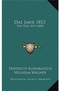 Das Jahr 1813