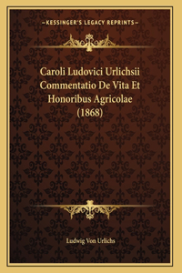 Caroli Ludovici Urlichsii Commentatio De Vita Et Honoribus Agricolae (1868)