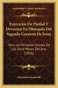 Exercicios De Piedad Y Devocion En Obsequio Del Sagrado Corazon De Jesus