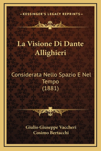 La Visione Di Dante Allighieri