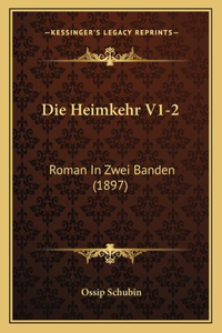 Heimkehr V1-2: Roman In Zwei Banden (1897)