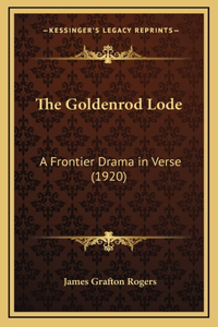 The Goldenrod Lode