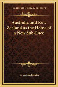 Australia and New Zealand as the Home of a New Sub-Race