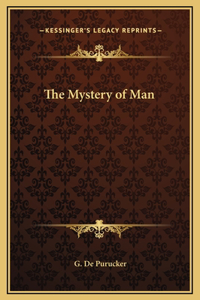 The Mystery of Man