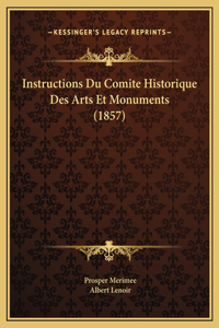 Instructions Du Comite Historique Des Arts Et Monuments (1857)