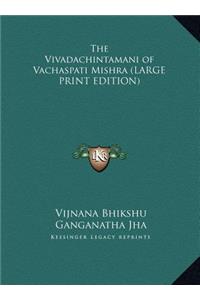 The Vivadachintamani of Vachaspati Mishra