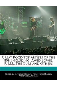 Great Rock/Pop Artists of the 80s