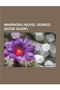 Warriors (Novel Series) (Book Guide)