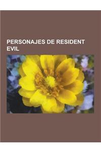 Personajes de Resident Evil