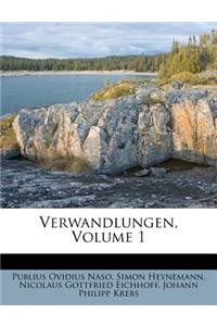 Verwandlungen, Volume 1