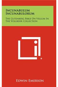 Incunabulum Incunabulorum