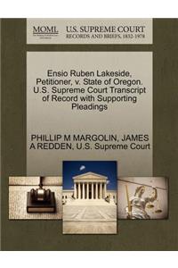 Ensio Ruben Lakeside, Petitioner, V. State of Oregon. U.S. Supreme Court Transcript of Record with Supporting Pleadings