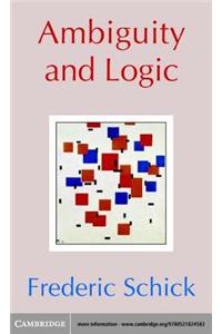 Ambiguity and Logic