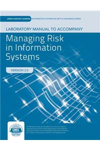 Lab Manual to Accompany Managing Risk in Information Systems