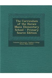 The Curriculum of the Horace Mann Elementary School