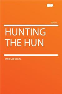 Hunting the Hun