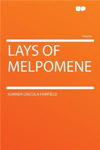 Lays of Melpomene