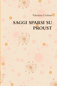 Saggi Sparsi Su Proust