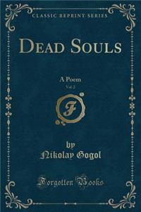 Dead Souls, Vol. 2