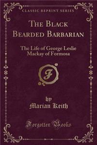 The Black Bearded Barbarian