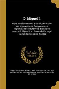 D. Miguel I.