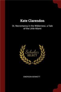 Kate Clarendon