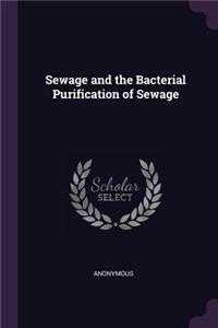 Sewage and the Bacterial Purification of Sewage