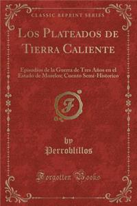 Los Plateados de Tierra Caliente