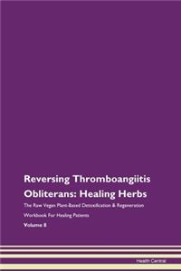 Reversing Thromboangiitis Obliterans