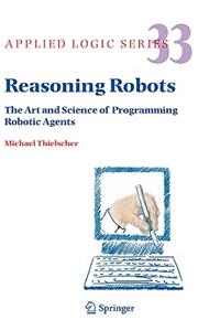 Reasoning Robots